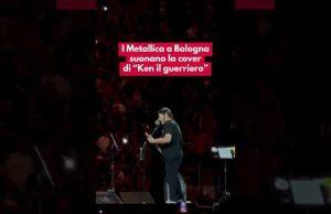 I Metallica a Bologna suonano la cover di “Ken il guerriero”