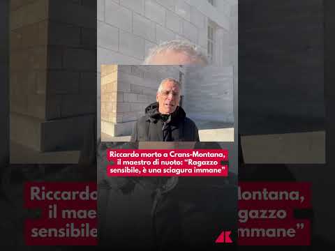 Riccardo morto a Crans-Montana, il maestro di nuoto: “Ragazzo sensibile, è una sciagura immane”