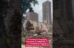 Terremoto in Venezuela, due scosse di magnitudo 7.2e 7.5 devastano Caracas